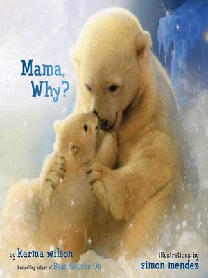 cover image of Mama, Why?